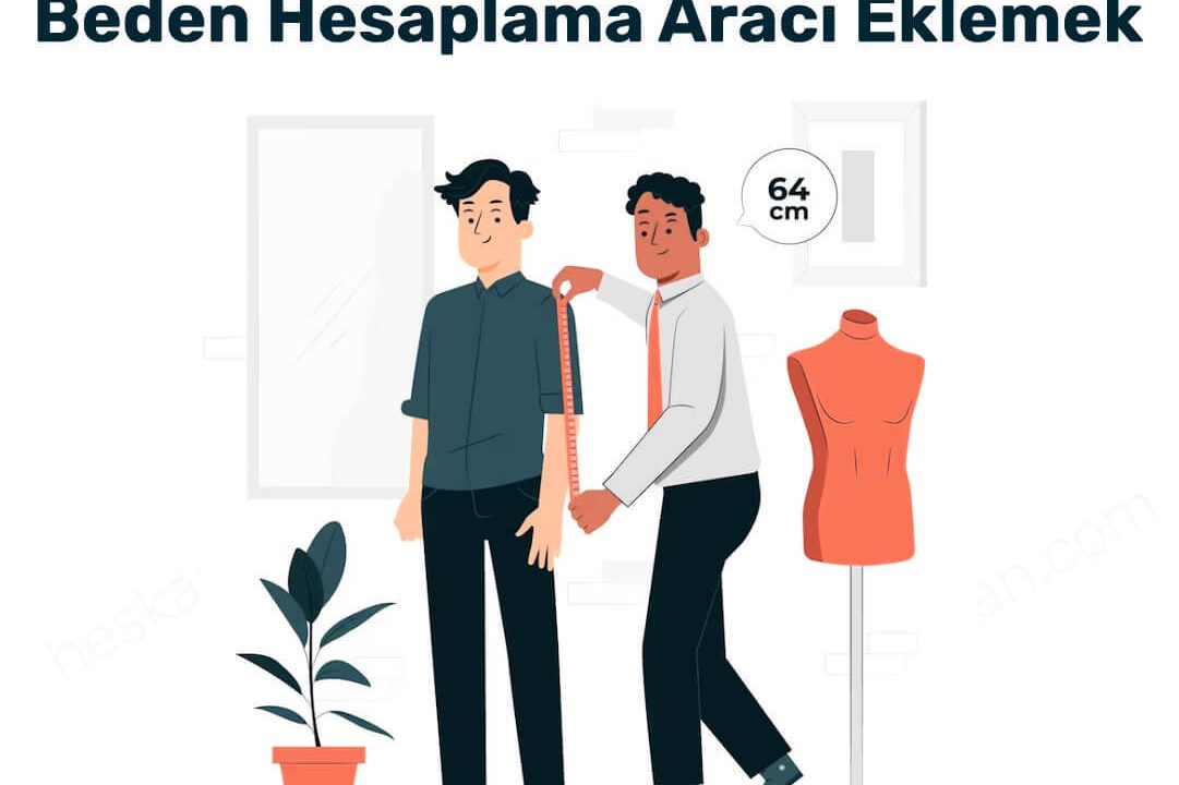 E-Ticaret Sitenize Beden Hesaplama Aracı Ekleme