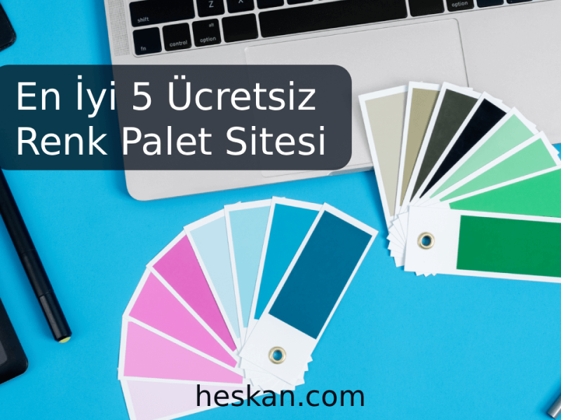 En İyi 5 Ücretsiz Renk Paleti Sitesi