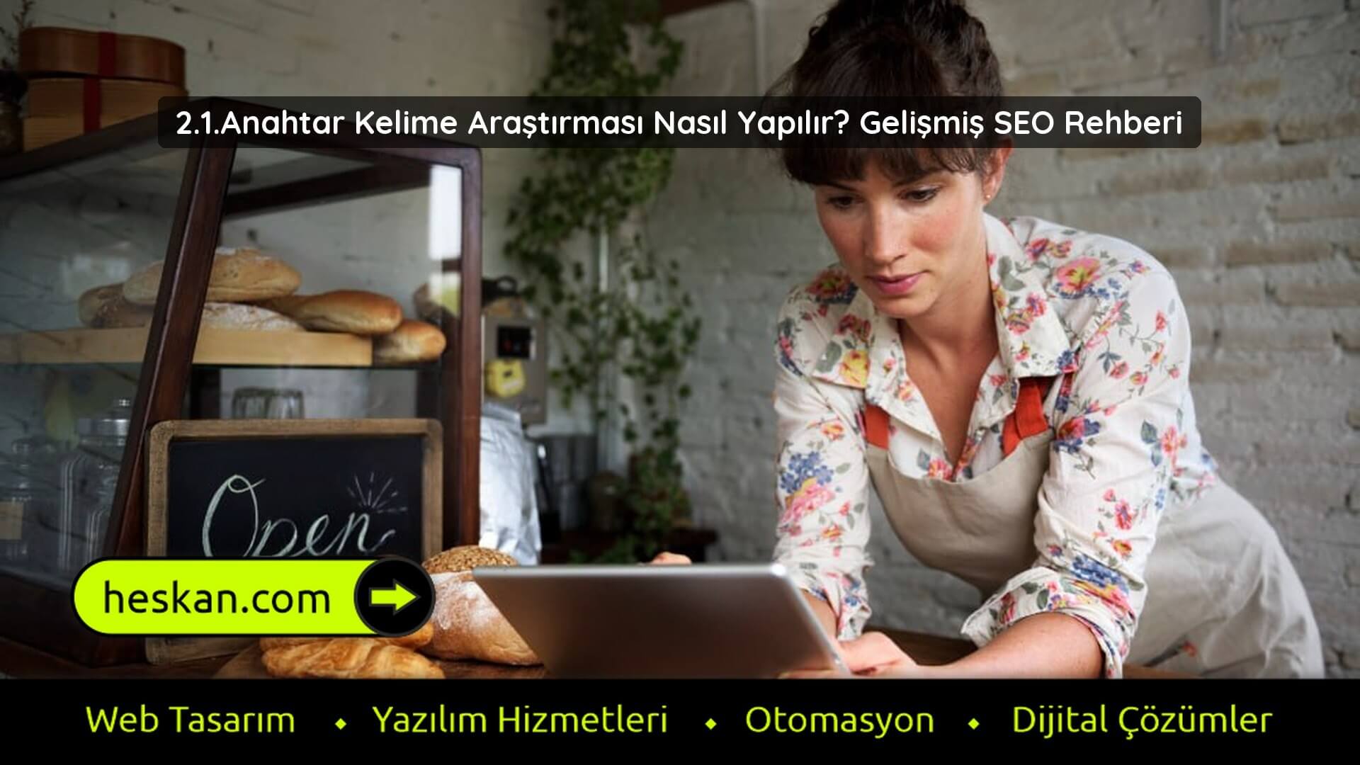 Anahtar Kelime Araştırması Nasıl Yapılır Gelişmiş SEO Rehberi